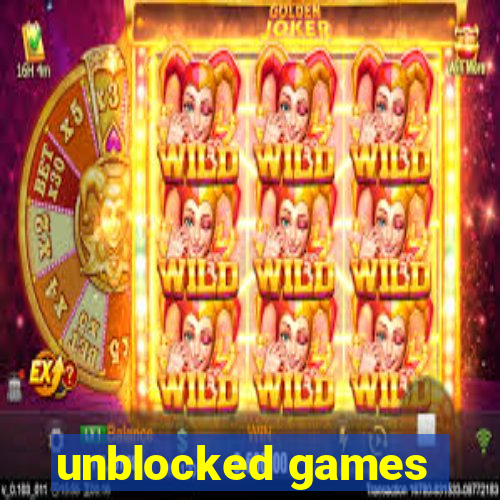 unblocked games